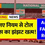Annual FASTag Rules 2025